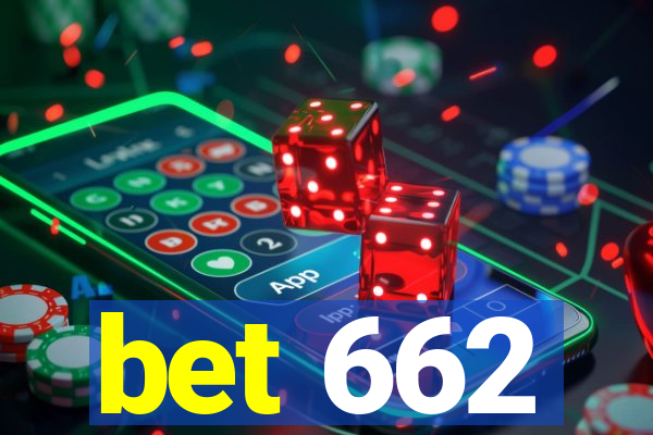 bet 662